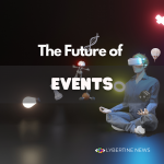 The Future of Events: Exploring Upcoming Trends and Innovations in the Industry